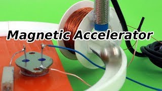 Magnetic Accelerator