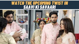 Saavi Ki Savaari: Nutan learns about Sonam's attempt to kill Saavi and her baby