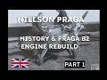 Praga B2 Engine Rebuild - Part 1 - Hillson Praga