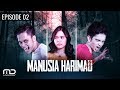 Manusia Harimau - Episode 02