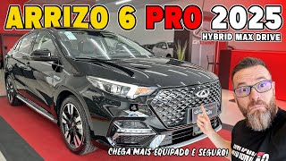 NOVO ARRIZO 6 PRO HYBRID 2025 - Chega Mais Equipado e Mais Seguro!