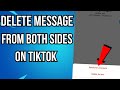 How To Delete Tiktok Messages From Both Sides