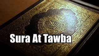 Sura At Tawba | Holy Quran Sura No: 09 (Sura At Tawba) Quran Tilawat with Bangla translation
