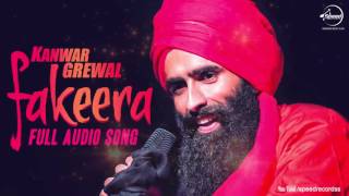 Fakeera ( Full Audio Song ) | Kanwar Grewal | Punjabi Song Collection | Speed Records