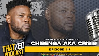 |TZP Ep147| CHISENGA aka Crisis on issues with Chef187; working with Jae Cash; Not getting respect..