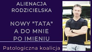 Alienacja rodzicielska - Nowy \