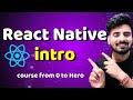 React Native Full Course Introduction -  2025 | Engineer Codewala