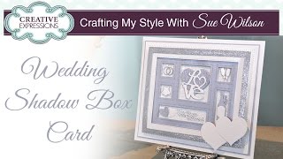 Handmade Wedding Card Tutorial | Crafting My Style with Sue Wilson 2016