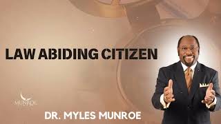 Law Abiding Citizen |  Munroe Global Message