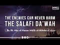 The Salafi Da'wah is Preserved By Allāh - By Sh. Abu al-Hasan Mālik al-Akhdar حفظه الله