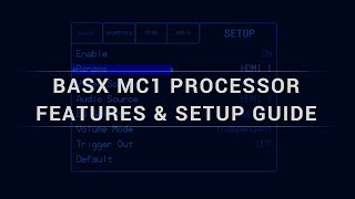 BasX MC1 Processor Setup & Features