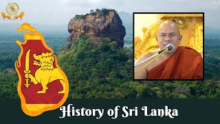 History of Sri Lanka | by Ven. Kiribathgoda Gnanananda Thero