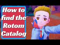 How to find the Rotom Catalog in Pokemon Scarlet & Violet