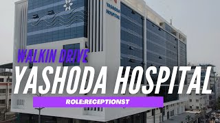 YASHODA HOSPITAL RECRUITMENT 2021 | HOSPITAL JOBS | FRONT OFFICE JOBS 2021