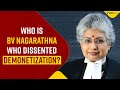 Meet Justice BV Nagarathna Who Called Demonetisation 'Unlawful' And 'Vitiated'