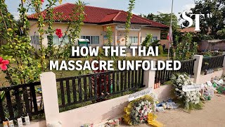 How the Thai nursery massacre unfolded over three hours