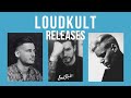 LoudKult Releases