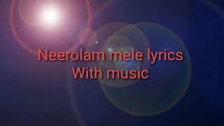 Neerolam mele lyrics /dear comrade