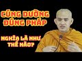 Như thế nào gọi là cúng dường đúng pháp - Thầy Thích Bảo Nguyên