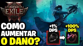 Como MAXIMIZAR o seu DANO em Path of Exile 2