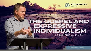 The Gospel and Expressive Individualism