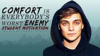Comfort Is Everybody's Worst Enemy - Study Motivation