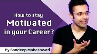 How to stay Motivated in your Career I Hindi YouTube | Motivational Videos