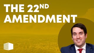 The 22nd Amendment Doesn't Say What You Think It Says