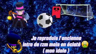 Je reproduis l'ancienne intro rzm mais éclaté 🤮