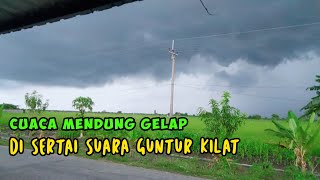 CUACA MENDUNG GELAP‼️ANGIN GUNTUR DI SEKITAR SAWAH SEPERTINYA MAU HUJAN🇮🇩