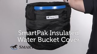 SmartPak Insulated Water Bucket Cover Review