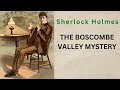 SHERLOCK HOLMES | THE BOSCOMBE VALLEY MYSTERY