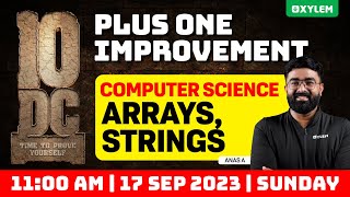 Plus One Improvement Exam - Computer Science - Arrays & strings | Xylem Plus Two