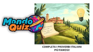 Completa i Proverbi Italiani più Famosi! 🎓 Sfida la tua Saggezza!