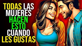 🥰 11 SEÑALES DE QUE UNA MUJER SIENTE ALGO POR TI | (EL LENGUAJE CORPORAL INDICA QUE LE GUSTAS)