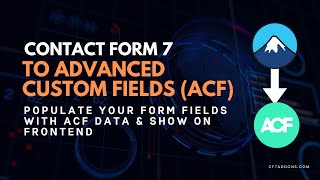 Connect Contact Form 7 with ACF (Advanced Custom Fields) | Contact Form 7 to Custom Fields |
