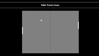 TABLE TENNIS GAME IN JAVASCRIPT WITH SOURCE CODE