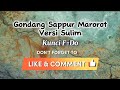 Gondang Sappur Marorot Versi Seruling Asmer || Kunci F=Do