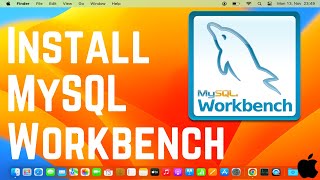 How to Install MySQL Workbench on Mac | Install MySQL Workbench on macOS (2024)