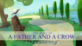 The Story of A Father and A Crow | illustrated | Nouman Ali Khan | Subtitled