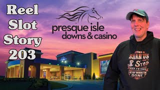 Reel Slot Story 203: Presque Isle in Pennsylvania 2025 !