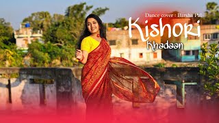 Kishori (কিশোরী) Song Dance| Khadaan| new bengali dance| Dance Cover| It's about dance| Barsha pal