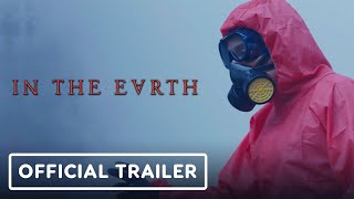 In The Earth -  Trailer (2021) Joel Fry, Ellora Torchia
