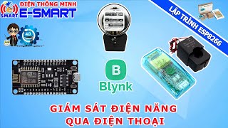 Giám sát điện năng qua điện thoại dùng pzem004t và esp8266 sử dụng ứng dụng blynk iot