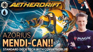 AETHERDRIFT - Mendi-Can!! | Standard Deck Tech with CovertGoBlue