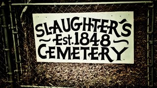 Slaughters Cemetery -WTDWD Episode 338