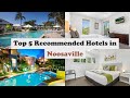 Top 5 Recommended Hotels In Noosaville | Luxury Hotels In Noosaville