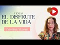 VENUS; EL DISRUTE DE LA VIDA con Cristina Martín