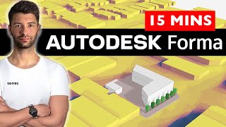 Learn Autodesk Forma in 15 Minutes