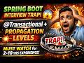 Spring Boot Interview Trap 😱 @Transactional + Propagation Explained!